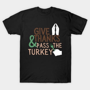 Thanksgiving Dinner Turkey Day T-Shirt